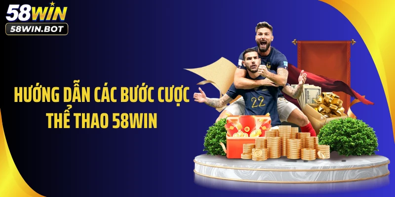 Hướng dẫn các bước cược thể thao